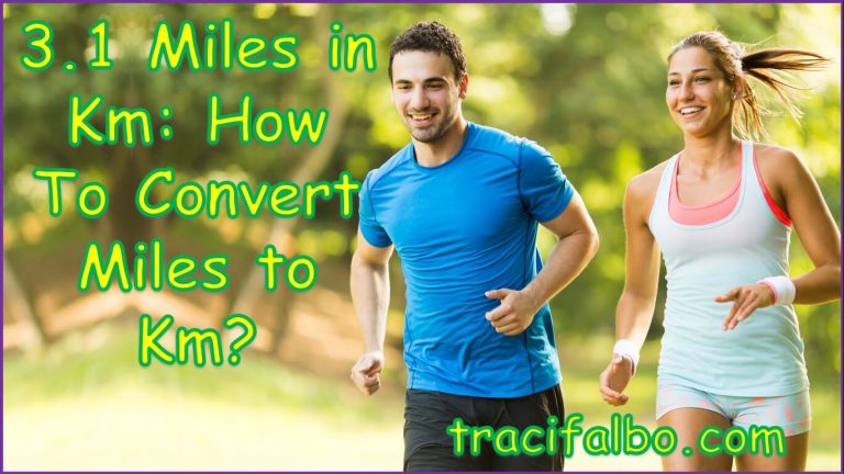 3.1 Miles in Km | How To Convert Miles to Km